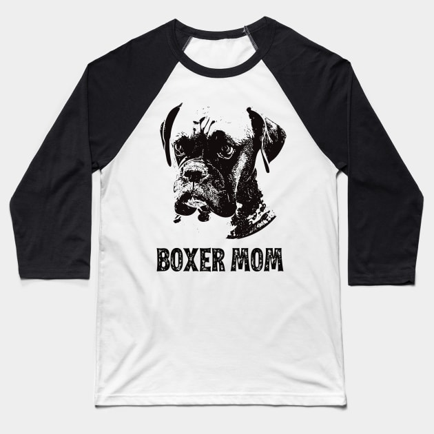 Boxer Dog Mom - Boxer Mom Baseball T-Shirt by DoggyStyles